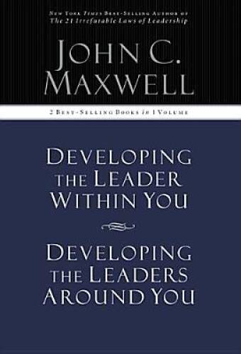 Developing the Leader Within You / Developing the Leaders Around You - VERY GOOD Developing the Leader Within You / Developing the Leaders Around You - VERY GOOD