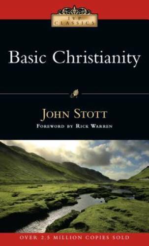 Basic Christianity (IVP Classics) - Paperback By Stott, John - GOOD Basic Christianity (IVP Classics) - Paperback By Stott, John - GOOD