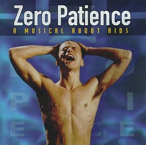 Various Artists - Zero Patience: A Musical About AIDS (1993 Film) CD Various Artists - Zero Patience: A Musical About AIDS (1993 Film) CD