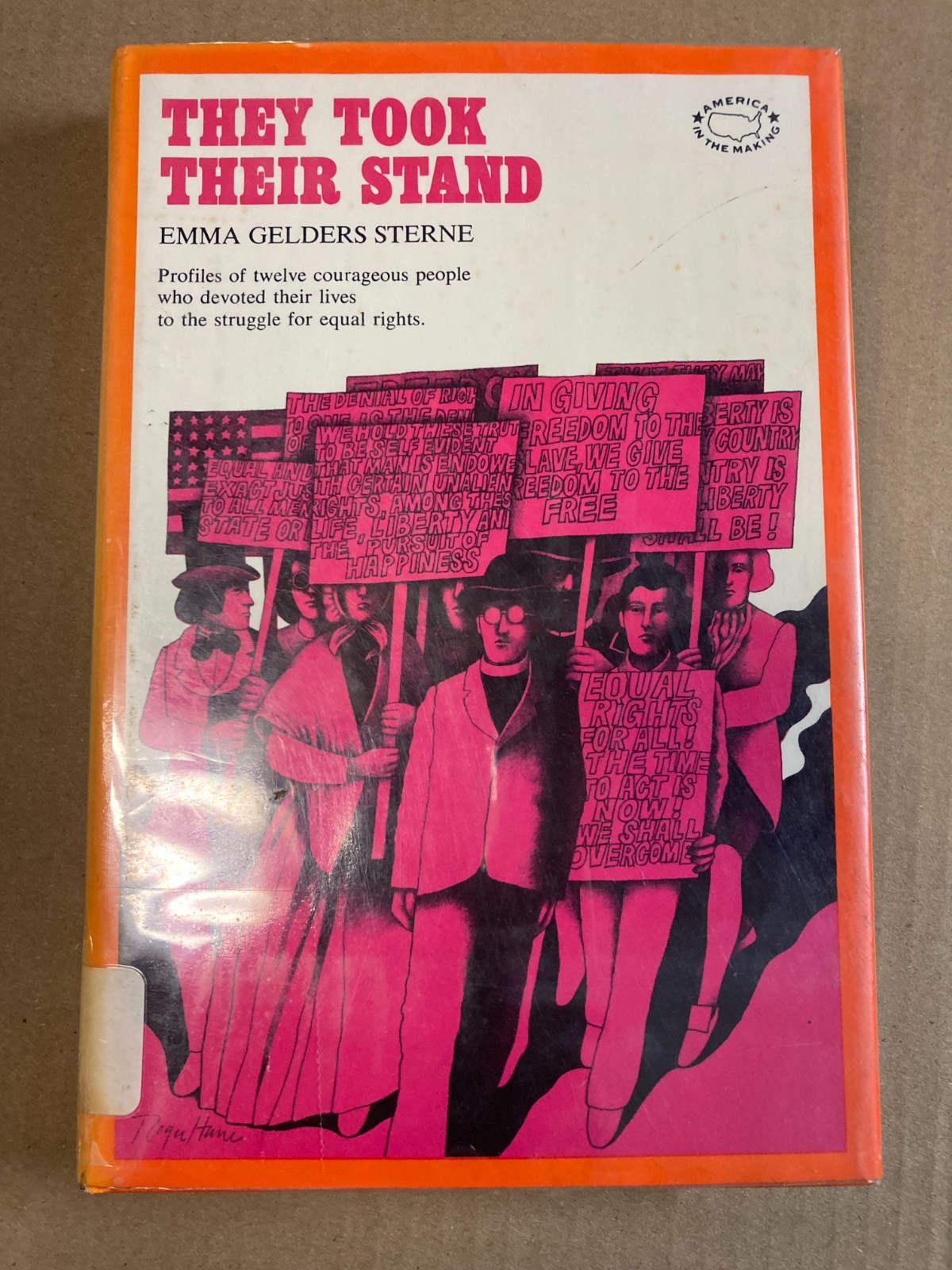THEY TOOK THEIR STAND By Emma Gelders Sterne 1968 Good THEY TOOK THEIR STAND By Emma Gelders Sterne 1968 Good
