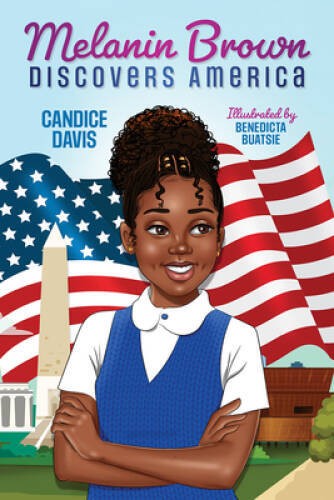 Melanin Brown Discovers America - Paperback By Candice Davis - GOOD