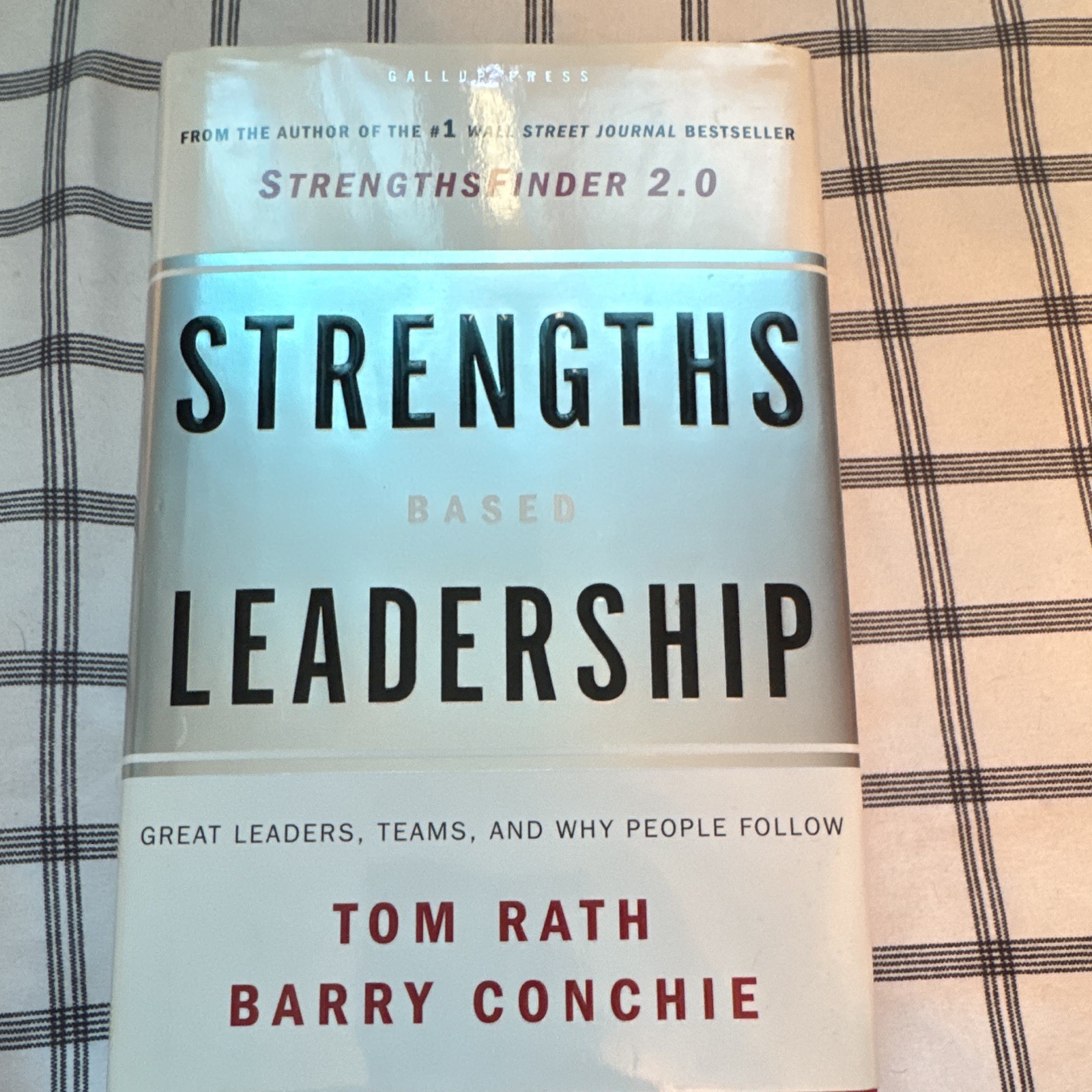 Gallup Press Strengths Based Leadership Tom Rath & Barry Conchie HC 2009 DJ