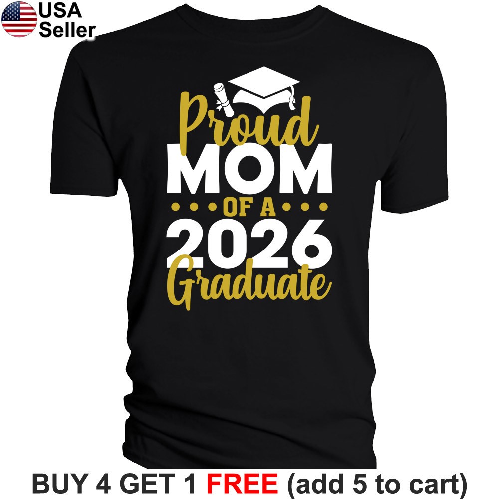 Proud Mom T-Shirt of a 2026 Graduate Graduation Class Mama Mother Congrats BPG04