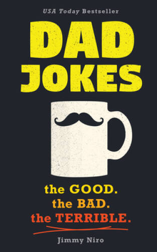 Dad Jokes: Good, Clean Fun for All Ages - Paperback By Niro, Jimmy - GOOD