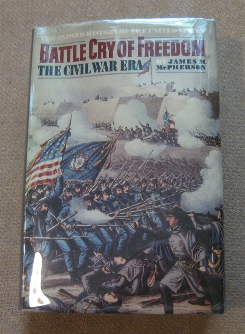 SIGNED - BATTLE CRY OF FREEDOM by James M. McPherson - 1st HCDJ 1988 Civil War