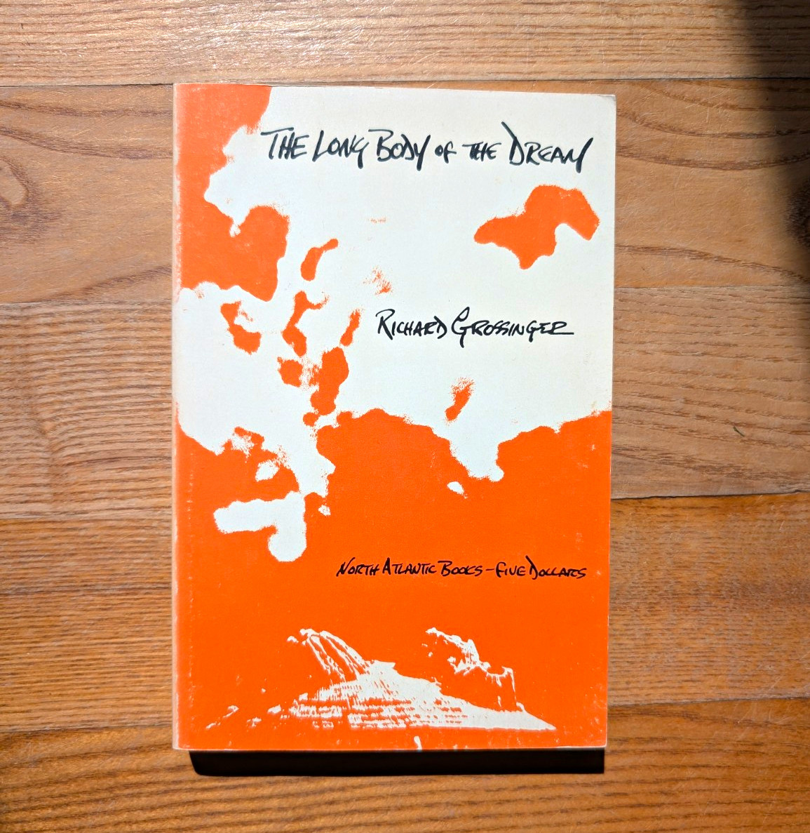 Richard Grossinger The Long Body of the Dream Paperback (North Atlantic, 1974) Richard Grossinger The Long Body of the Dream Paperback (North Atlantic, 1974)