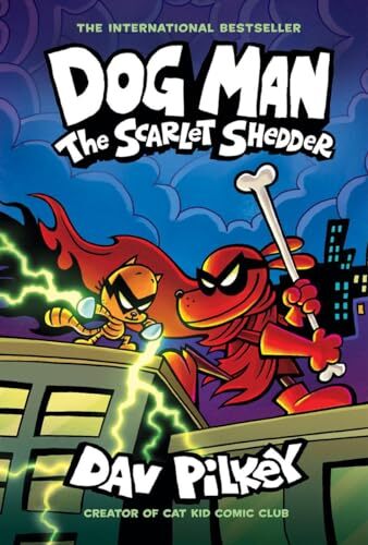 Dog Man: The Scarlet Shedder: A Graphic Novel (Dog Man #12): Fro