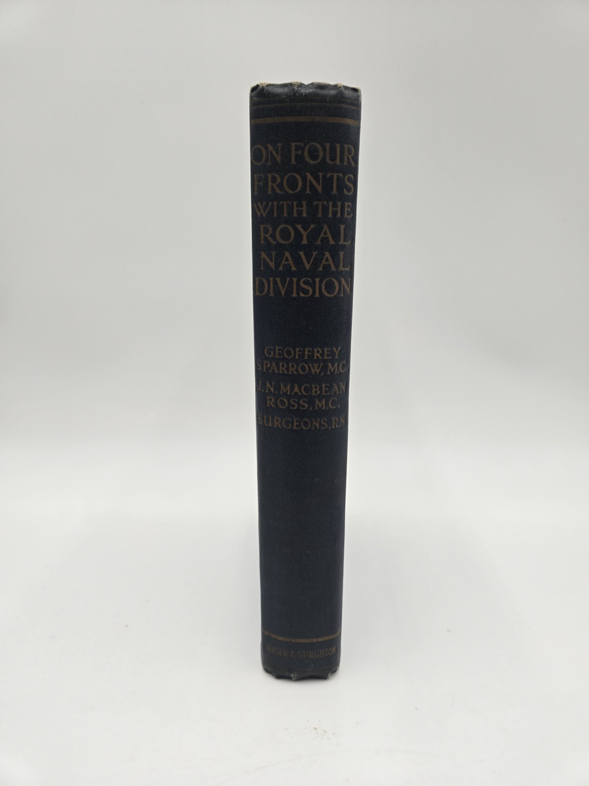 On Four Fronts Royal Naval Division 1918 1st Ed WWI Military Naval History Book