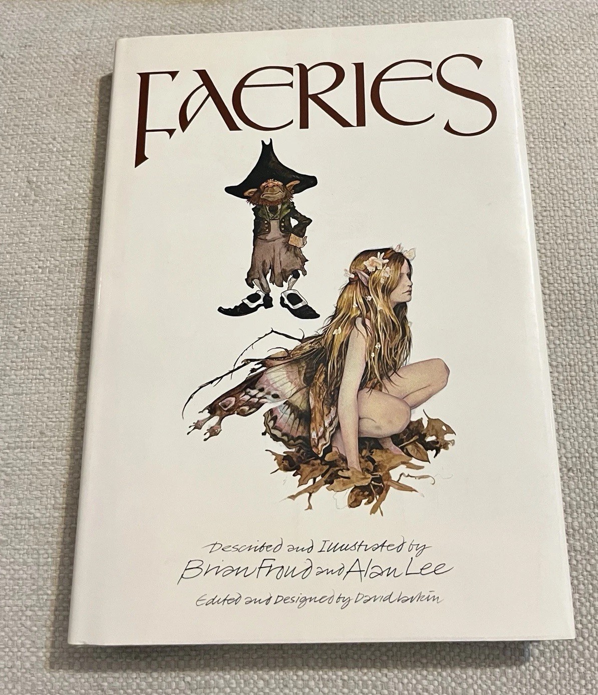 FAERIES Brian Froud Alan Lee 1978 First Edition Hardcover Abrams DJ 1st Printing FAERIES Brian Froud Alan Lee 1978 First Edition Hardcover Abrams DJ 1st Printing