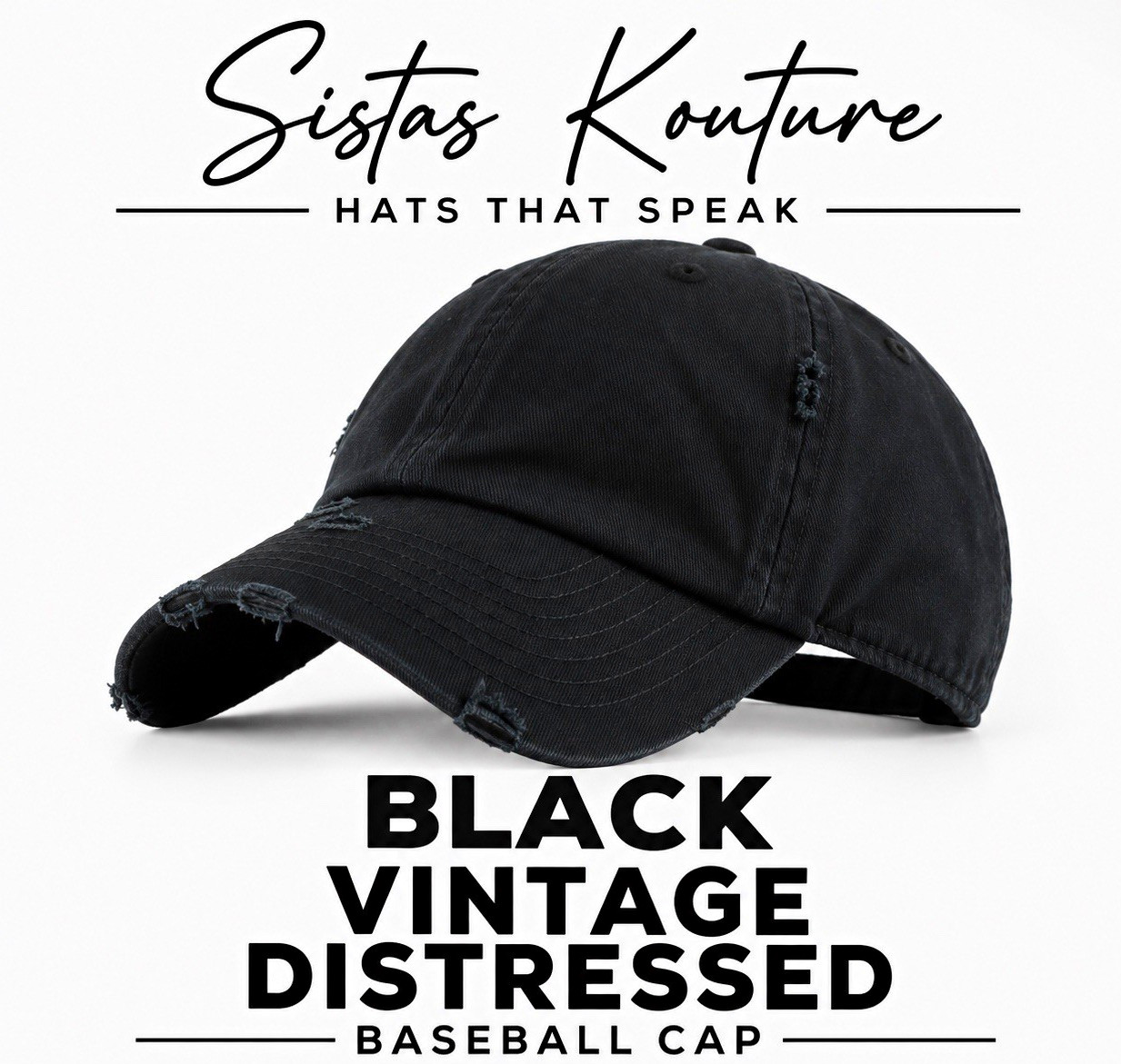 Sistas Kouture Black Distressed Cotton Twill Adjustable Women’s Baseball Cap Sistas Kouture Black Distressed Cotton Twill Adjustable Women’s Baseball Cap