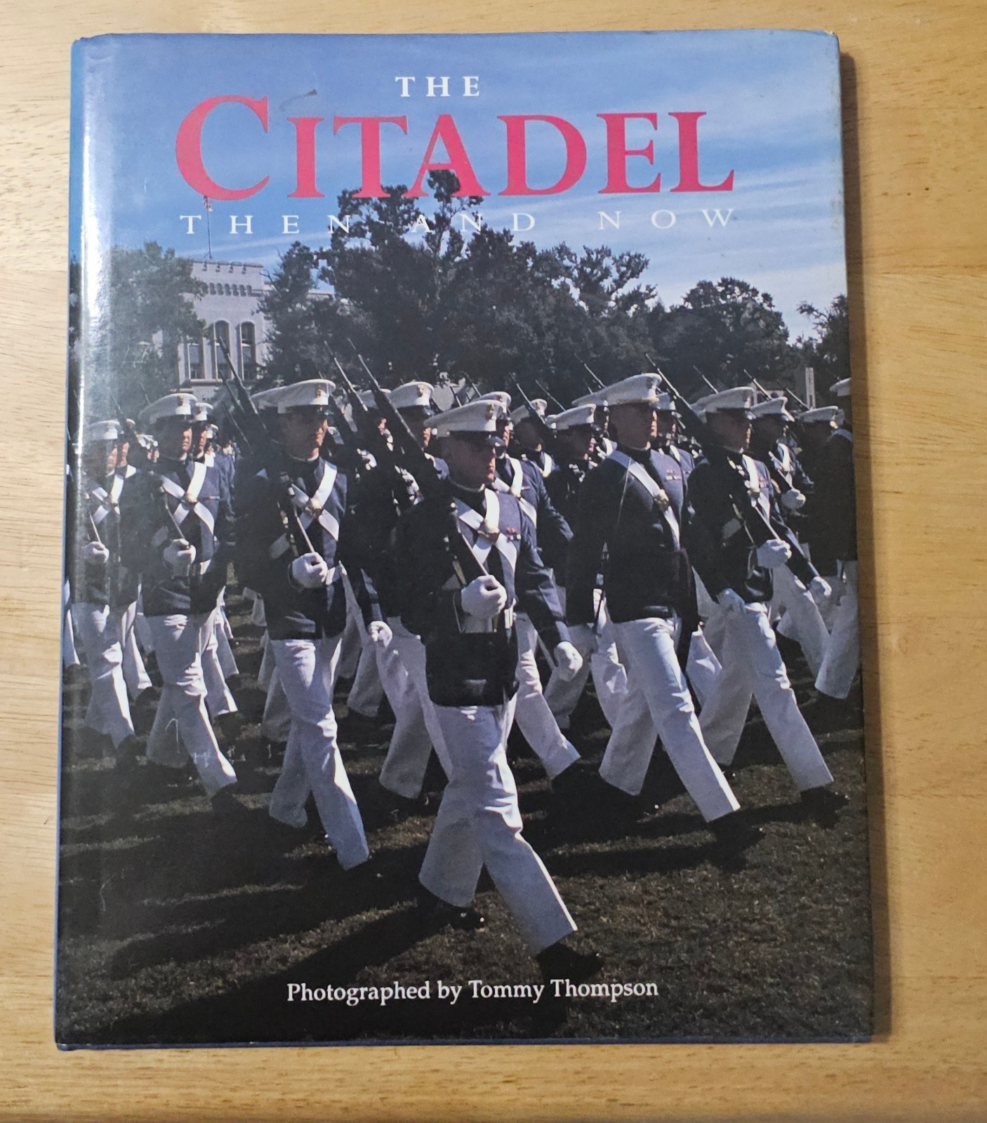 The Citadel Then And NOW  1993 1st Ed. Rare/Out of print