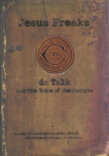 Jesus Freaks, DC Talk