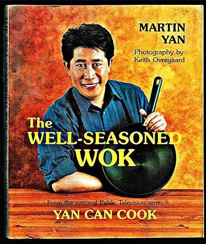 The Well-Seasoned Wok - Paperback By Yan, Martin - GOOD