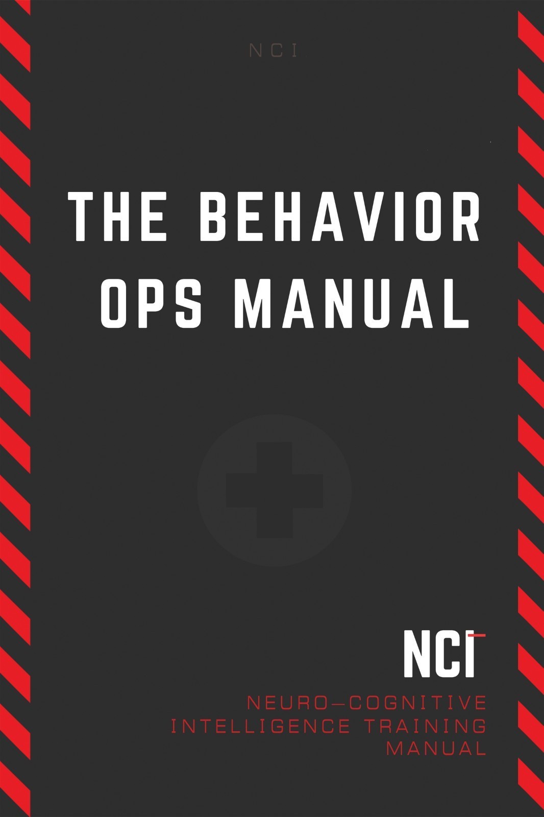 The Behavior Operations Manual Neuro Cognitive Intelligence by Chase Hughes Eng The Behavior Operations Manual Neuro Cognitive Intelligence by Chase Hughes Eng