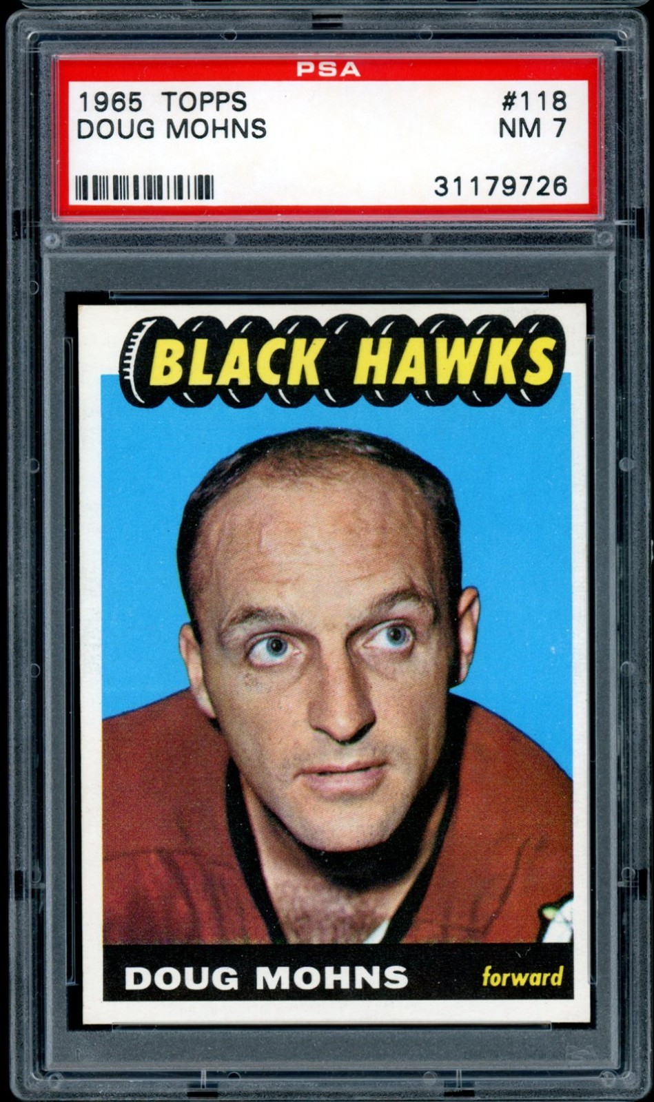 1965-66 TOPPS HOCKEY NHL #118 Doug Mohns PSA 7 NM Chicago Black Hawks Card