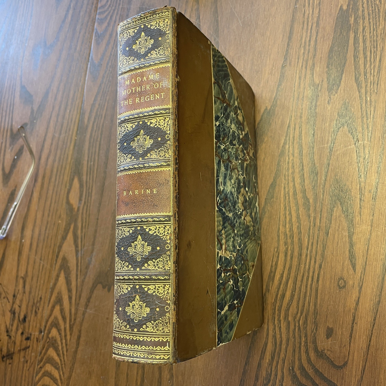 Madame, Mother of the Regent, 1652-1722 by Barine 1909 Pub. G. P. Putnam’s Sons