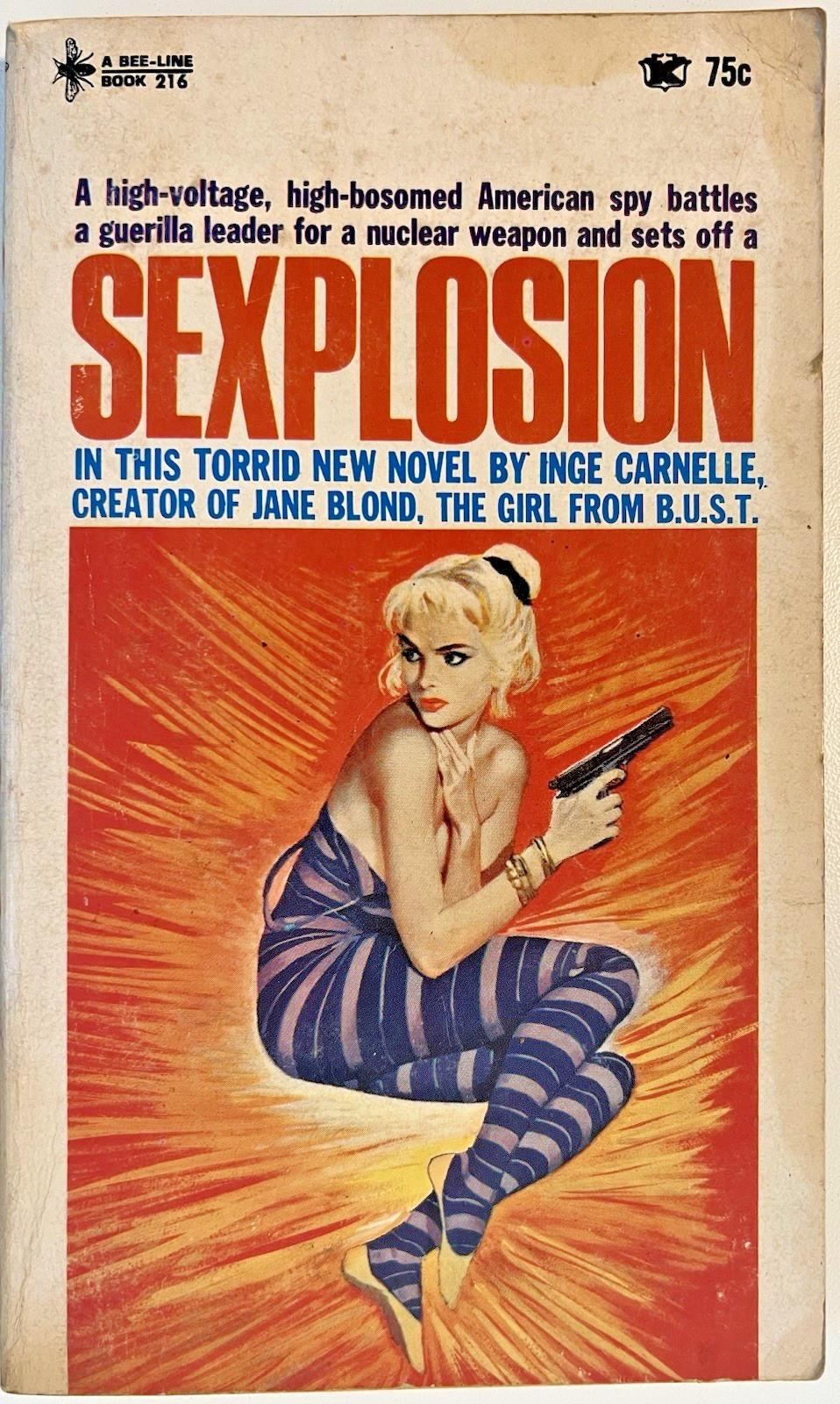 Sexplosion Inge Carnelle 1967 Bee-Line 216 Vintage Sleaze Spy Paperback PBO