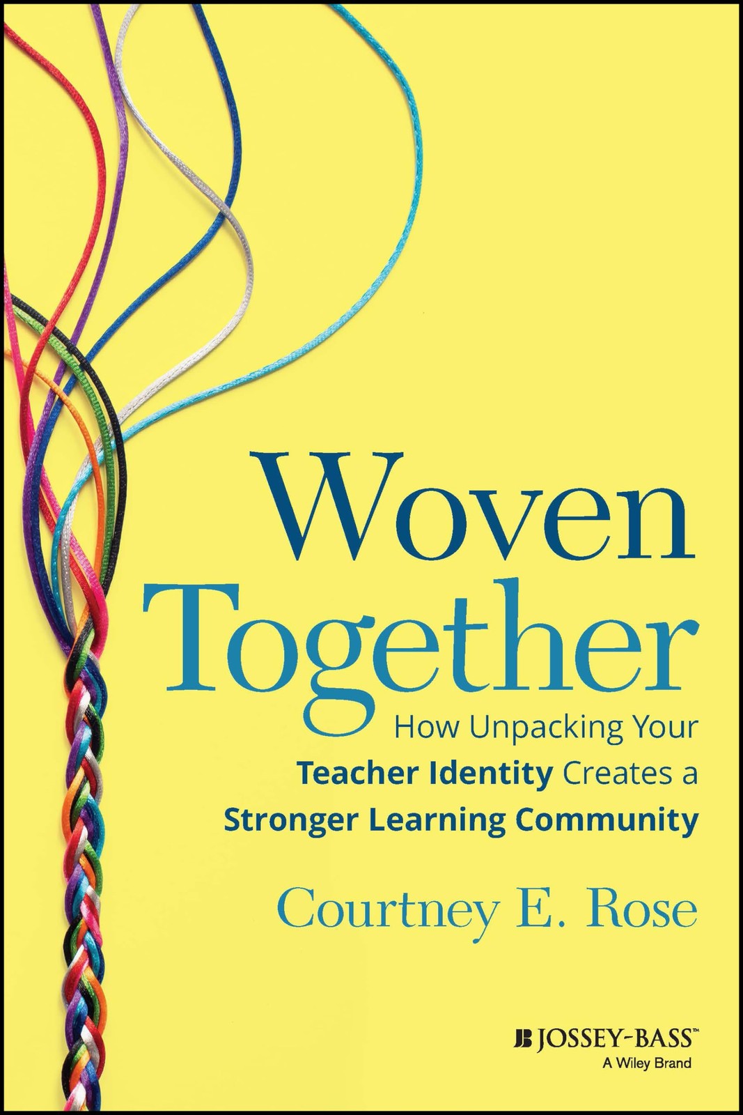 Woven Together: How Unpacking Your Teacher Identity Creates a Stronger Learn... Woven Together: How Unpacking Your Teacher Identity Creates a Stronger Learn...