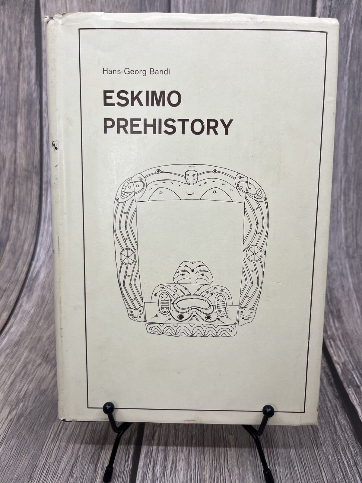 Eskimo Prehistory Book Hans-Georg Bandi Hardcover Dust Jacket
