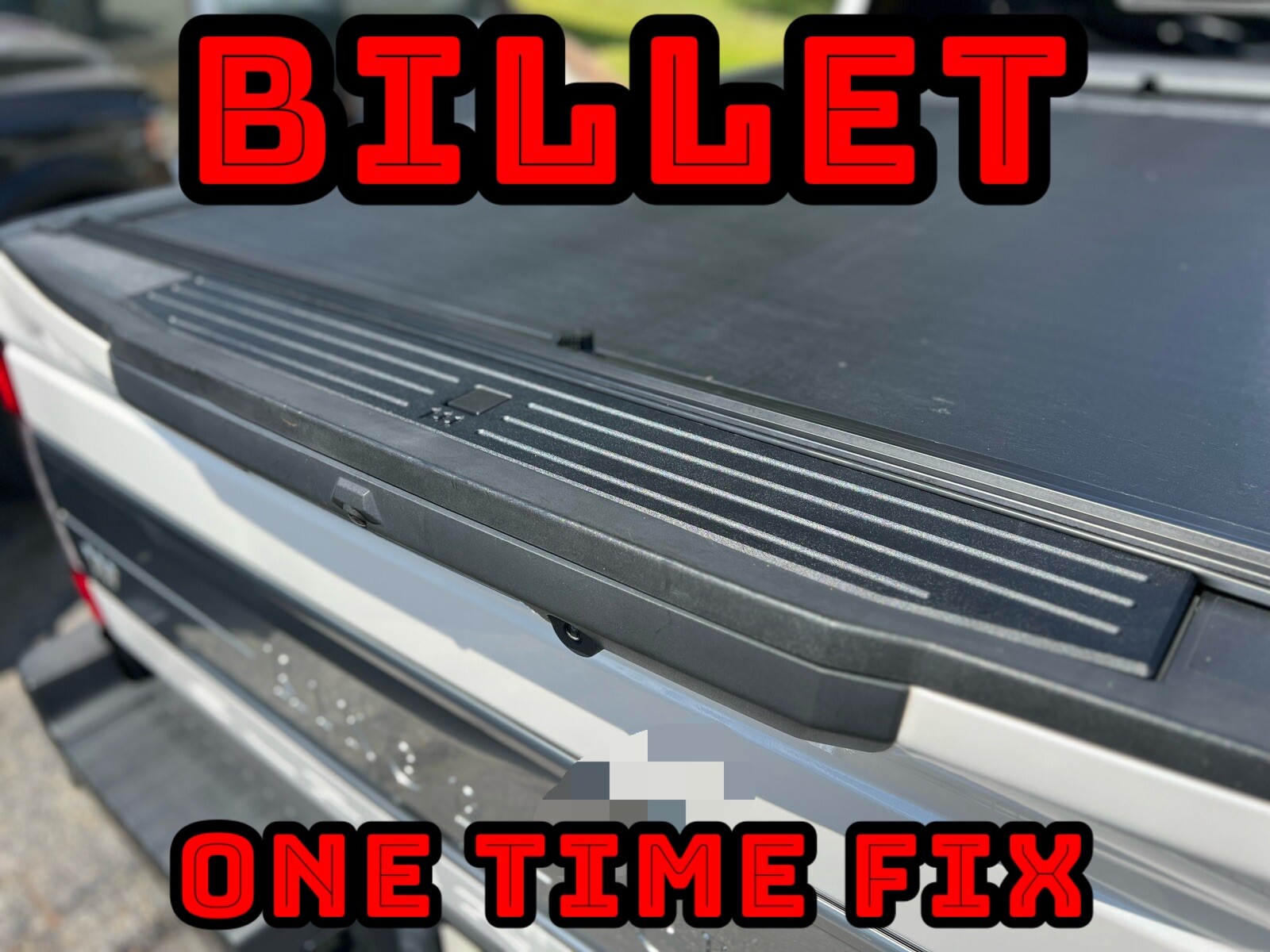 BILLET Tailgate Step Molding Cap For 2021-CURRENT  Ford F-150 *ONE TIME FIX*
