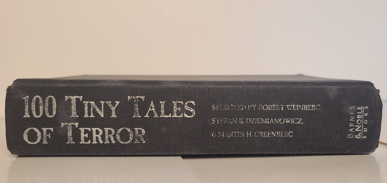 100 TINY TALES OF TERROR Stefan Dziemianowicz & Robert Weinberg 1st B&N HC
