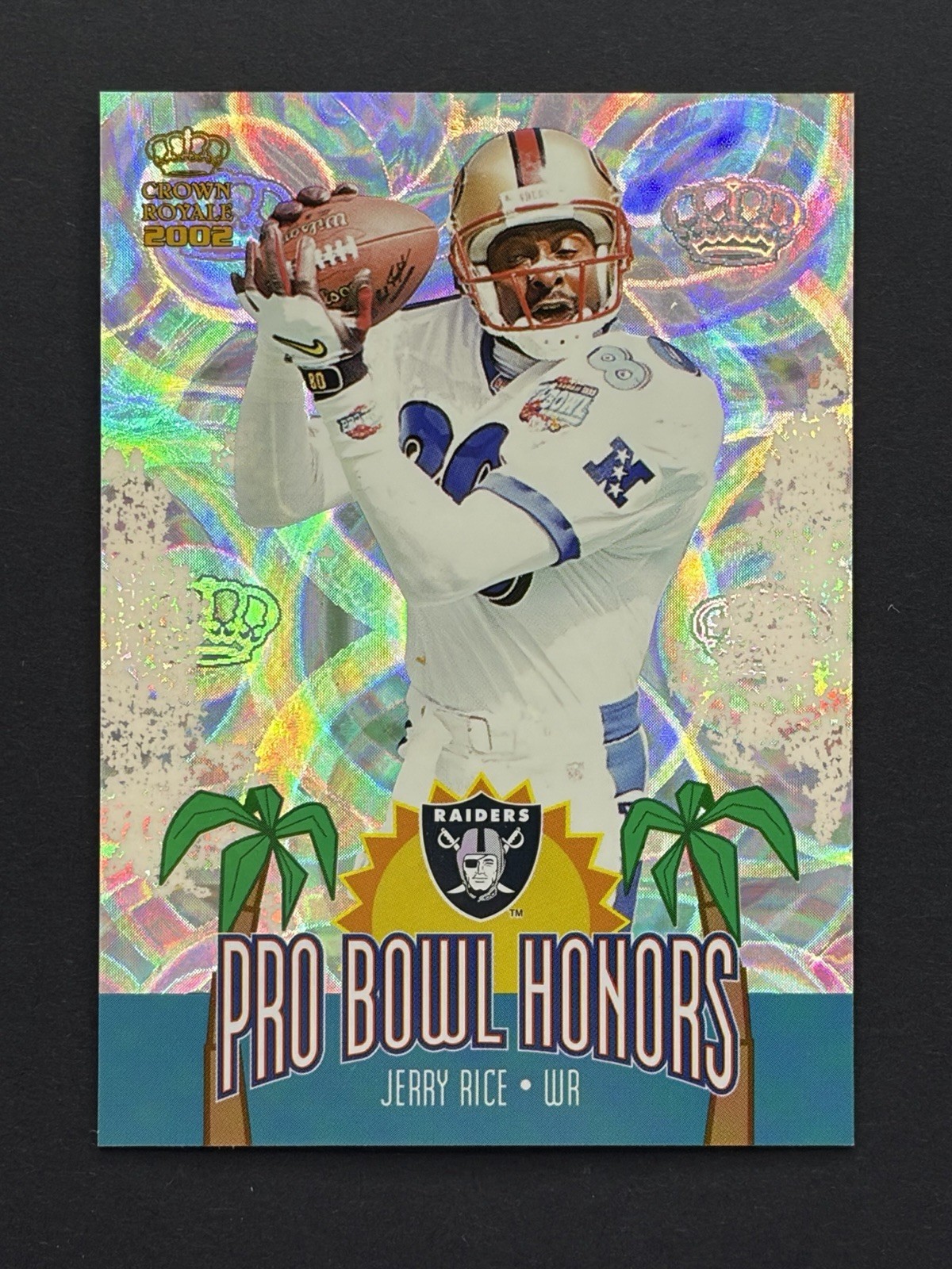 2002 Pacific Crown Royale Jerry Rice Pro Bowl Honors Holo Foil #14 49ers Raiders