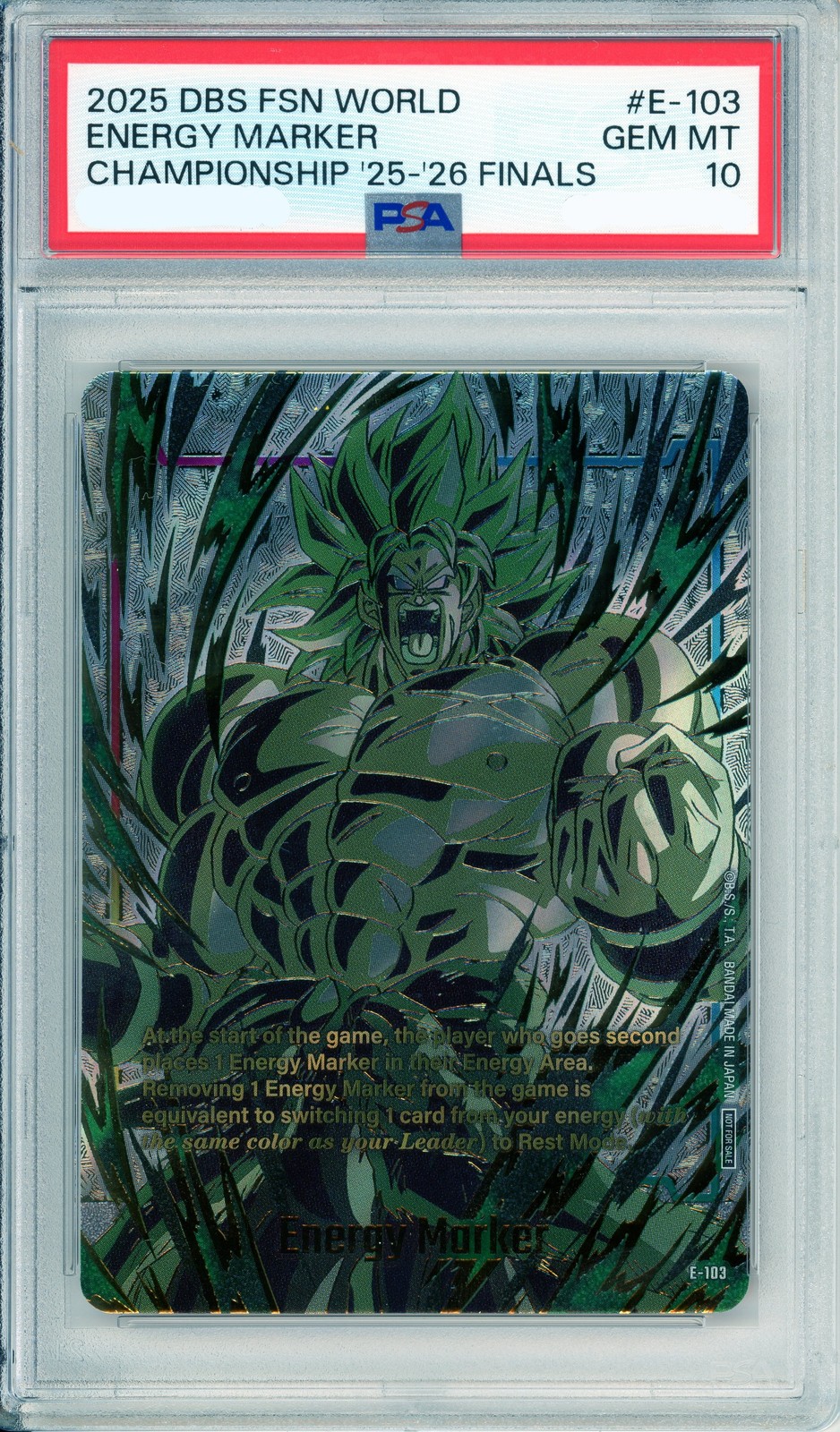 Dragon Ball : Broly Energy Marker #E-103 Championship 25-26 Finals PSA 10