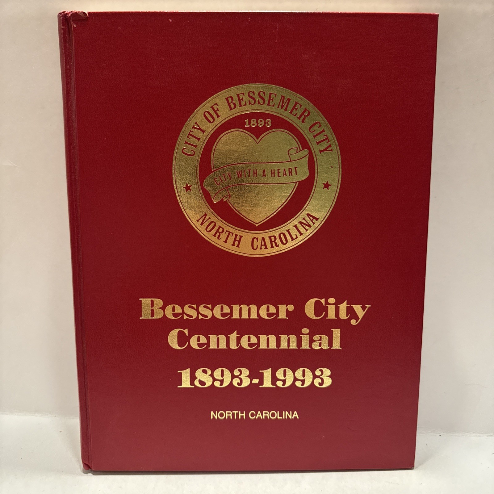 Bessemer City Centennial 1893-1993, Gaston County, North Carolina