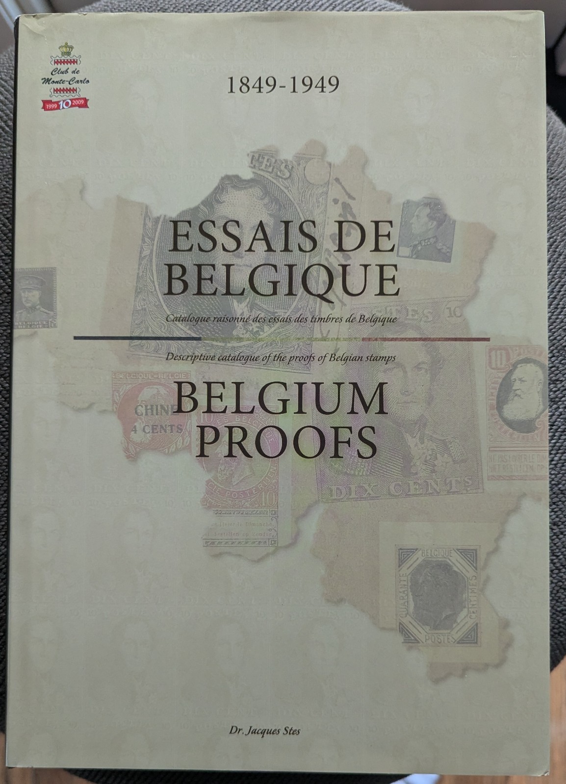 Belgium Proofs 1849–1949/Essais de Belgique by Jacques Stes Stamps Philately