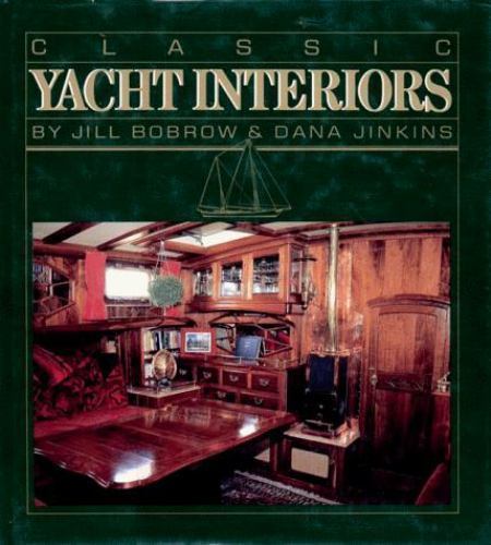 Classic Yacht Interiors by BOBROW JILL & JIKINS DANA