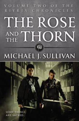 The Rose and the Thorn (The Riyria Chronicles) - Paperback - GOOD