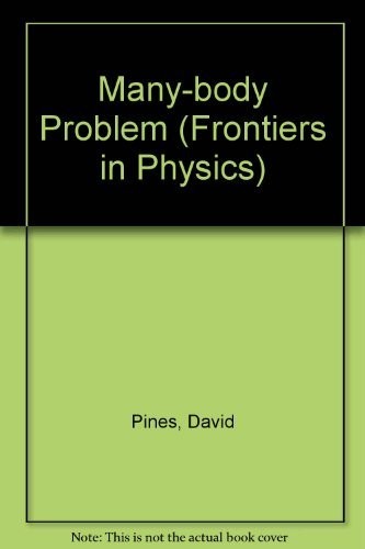 The Many-body Problem (Frontiers in Physics)