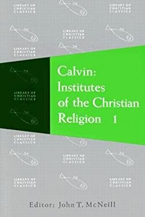 Calvin Institutes of the Christian Religion Hardcover John T. Mcn Calvin Institutes of the Christian Religion Hardcover John T. Mcn