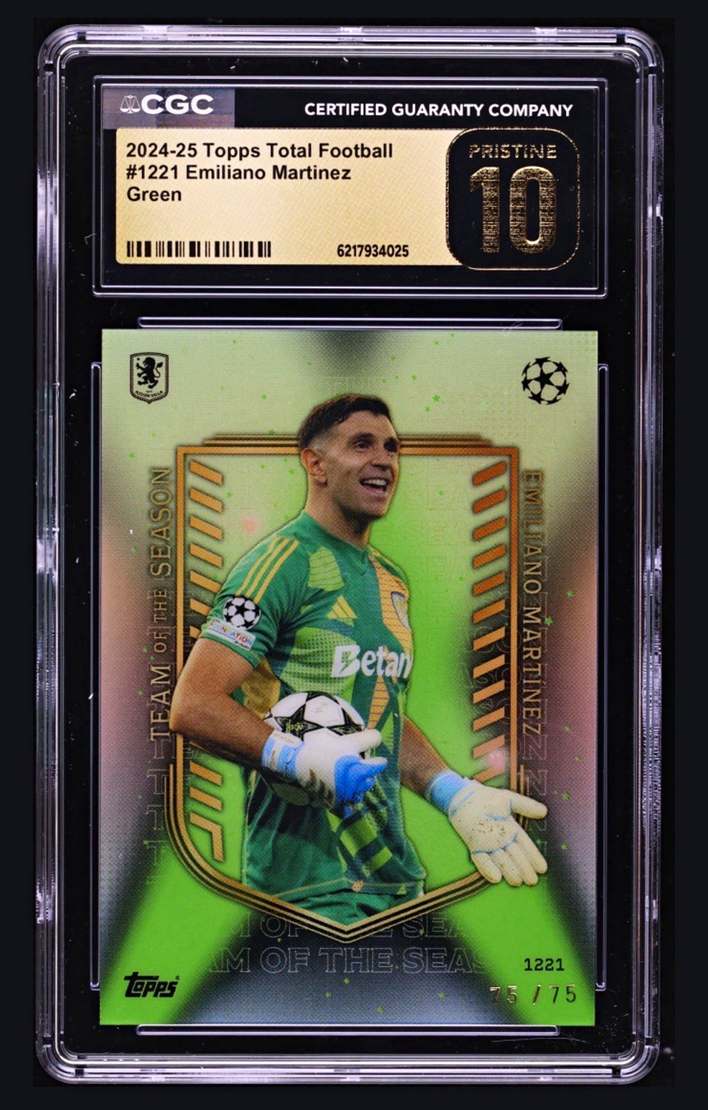 2024-25 Topps TF Emiliano Martinez #1221 Green 75/75 CGC 10 FIFA EPL ASTON VILLA 2024-25 Topps TF Emiliano Martinez #1221 Green 75/75 CGC 10 FIFA EPL ASTON VILLA
