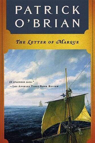 The Letter of Marque (Vol. Book 12) (Aubrey/Maturin Novels) - VERY GOOD The Letter of Marque (Vol. Book 12) (Aubrey/Maturin Novels) - VERY GOOD