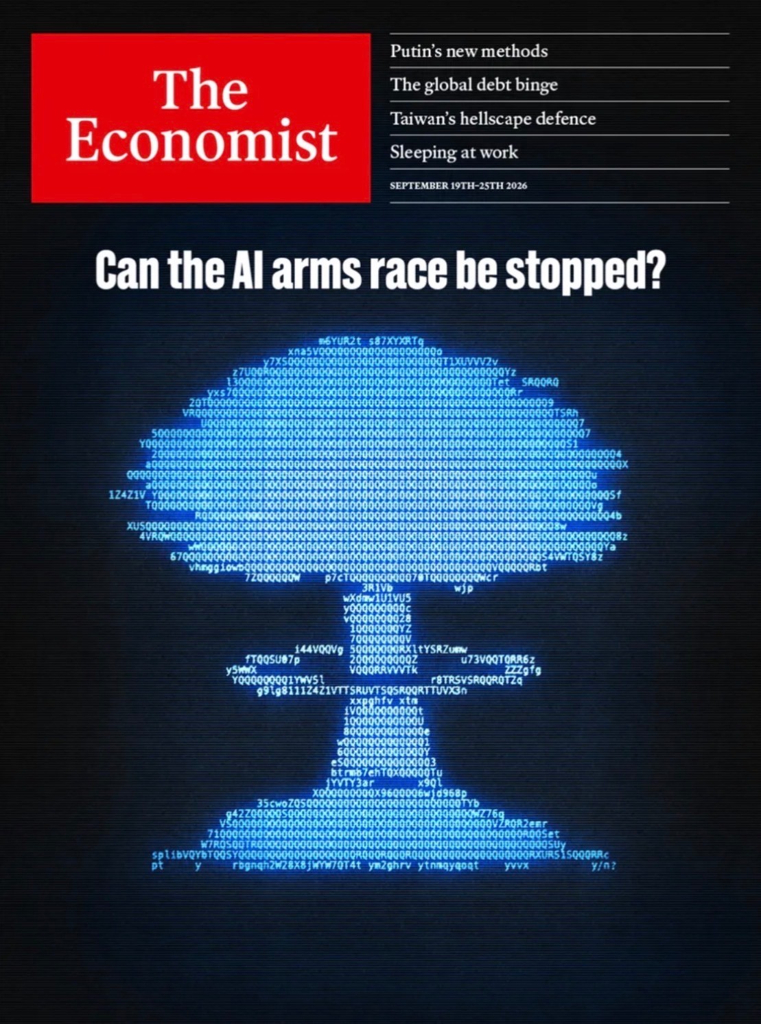 THE ECONOMIST MAGAZINE - CAN THE AI ARMS RACE BE STOPPED - SEPTEMBER 2026 THE ECONOMIST MAGAZINE - CAN THE AI ARMS RACE BE STOPPED - SEPTEMBER 2026