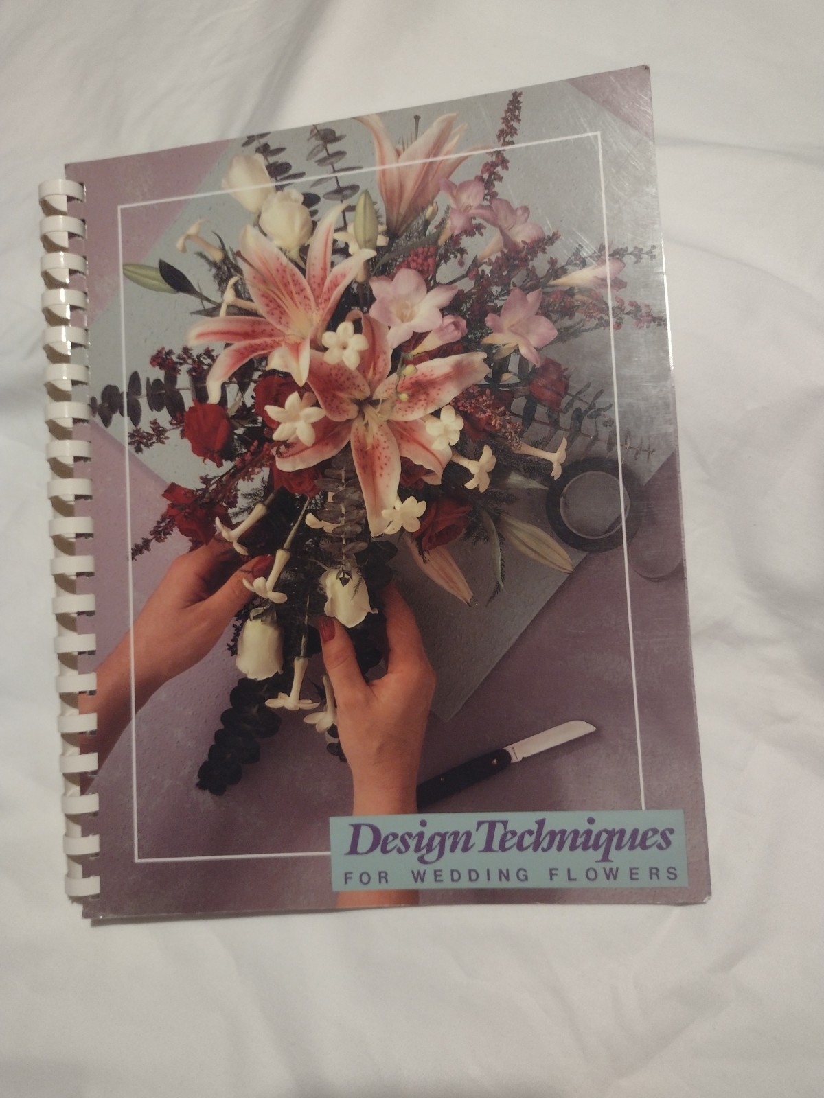 DESIGN TECHNIQUES FOR WEDDING FLOWERS by The John Henry Company 