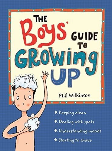 The Boys\' Guide to Growing Up: the best-selling puberty guide for boys - pap... The Boys\' Guide to Growing Up: the best-selling puberty guide for boys - pap...