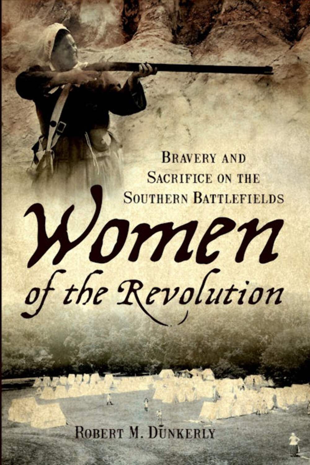 NEW The History Press Women of the Revolution, SC 9781596293892 American Heritag
