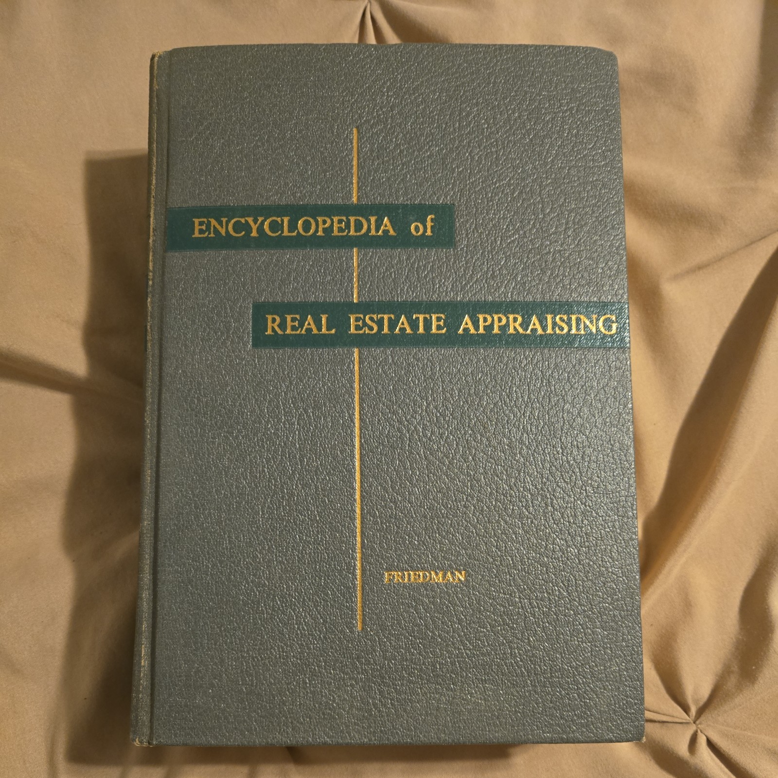 RARE VINTAGE ENCYCLOPEDIA OF REAL ESTATE APPRAISING 1959 RARE VINTAGE ENCYCLOPEDIA OF REAL ESTATE APPRAISING 1959