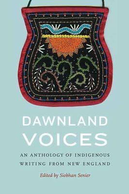 Dawnland Voices: An Anthology of Indigenous Writing from New England, , New Book