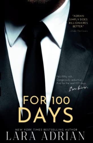 For 100 Days (100 Series) (Volume 1) - Paperback By Adrian, Lara - GOOD For 100 Days (100 Series) (Volume 1) - Paperback By Adrian, Lara - GOOD