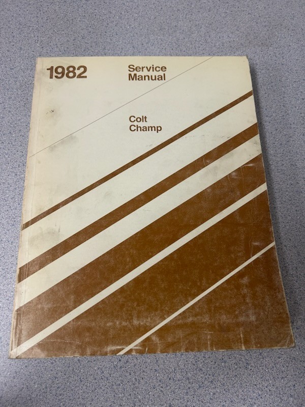 Original 1982 Colt/Champ Service Repair Manual