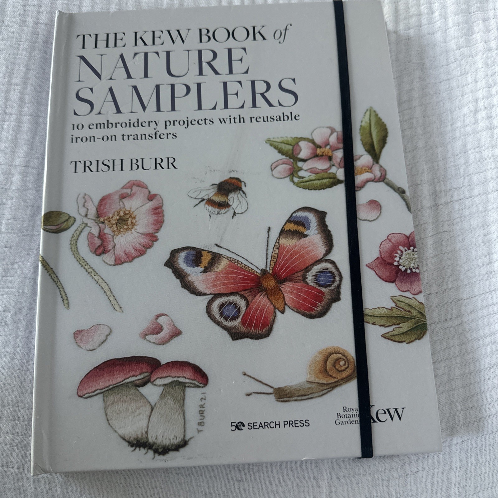The Kew Book of Nature Samplers 10 embroidery Projects By Trish Burr, See Photos