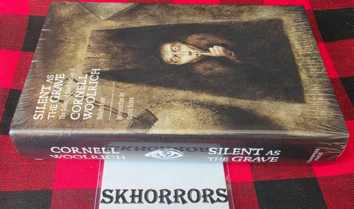 Cornell Woolrich~SILENT AS THE GRAVE~Centipede Press~2026 
