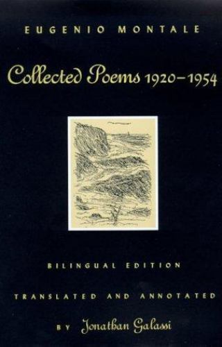Collected Poems, 1920-1954 : Bilingual Edition by Eugenio Montale (1998,... Collected Poems, 1920-1954 : Bilingual Edition by Eugenio Montale (1998,...