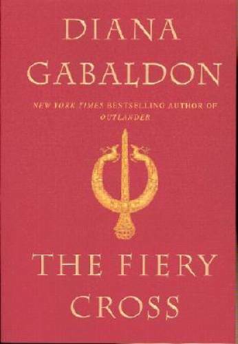 The Fiery Cross - Hardcover By Gabaldon, Diana - GOOD