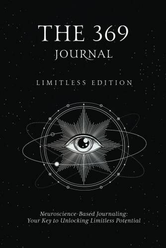 The 369 Journal Limitless Edit - VERY GOOD The 369 Journal Limitless Edit - VERY GOOD