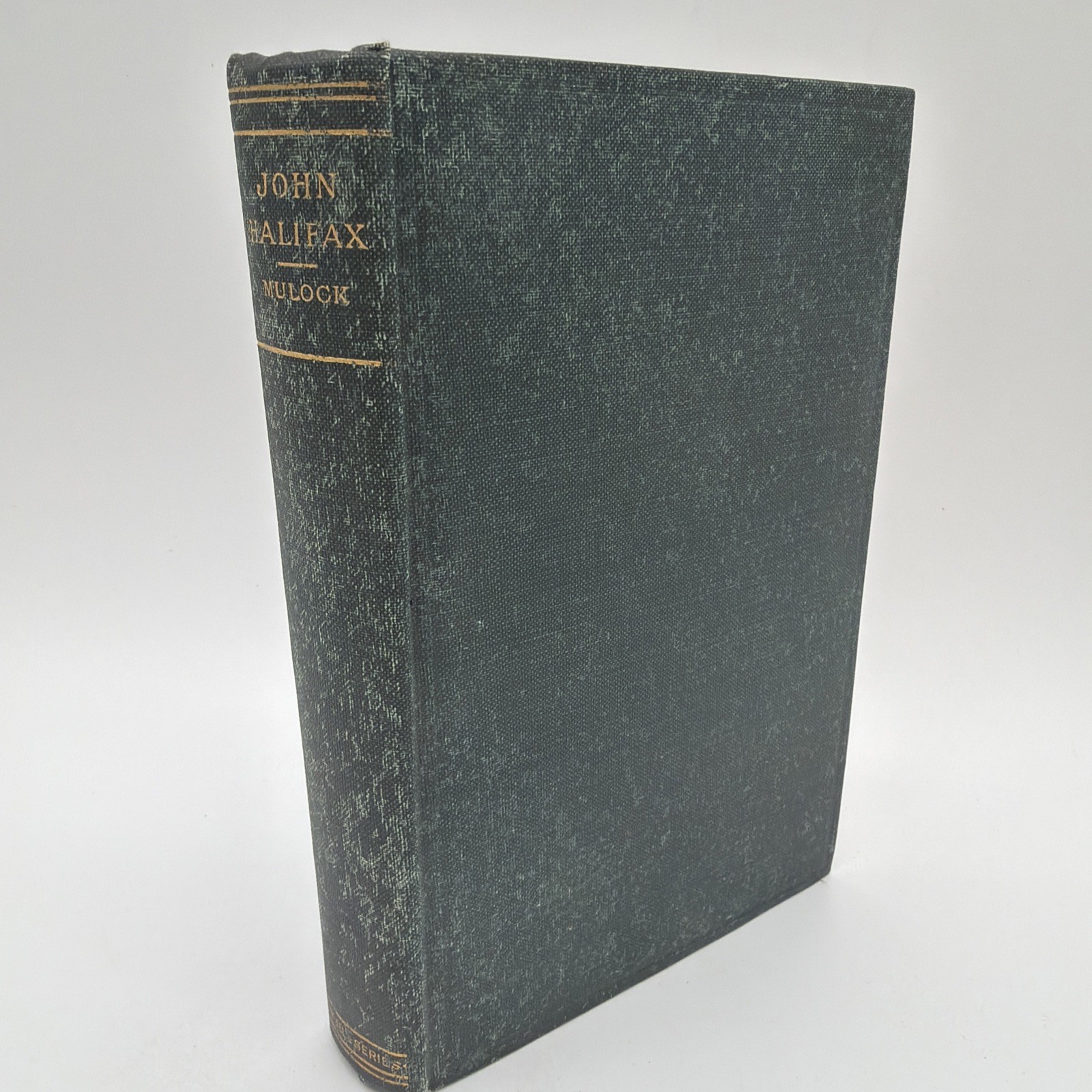 Antique John Halifax, Gentleman By Miss Mulock Antique John Halifax, Gentleman By Miss Mulock