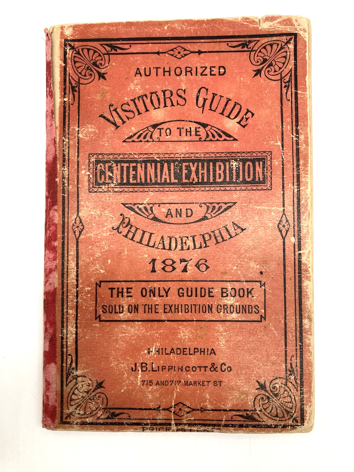 Antique 1876 Visitor’s Guide Centennial Exhibition Philadelphia - 2 Maps Antique 1876 Visitor’s Guide Centennial Exhibition Philadelphia - 2 Maps
